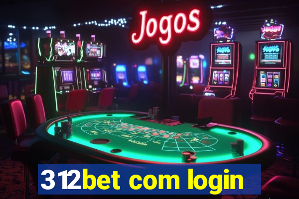 312bet com login